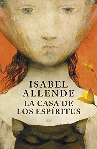 La casa de los espíritus - Isabel Allende · 2011