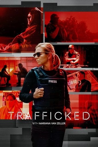 Trafficked with Mariana van Zeller - · 2020