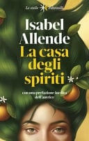 La casa degli spiriti. Nuova ediz. - Isabel Allende · 2023