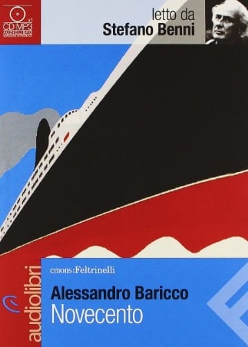 Novecento - Alessandro Baricco · 2011