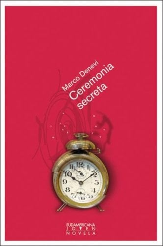 Ceremonia secreta - Marco Denevi • 2012