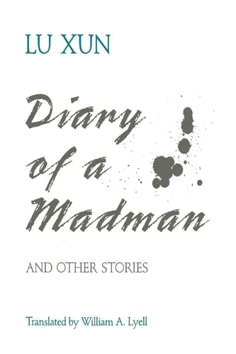 Diary of a Madman, and other stories - Lu Xun · 1990