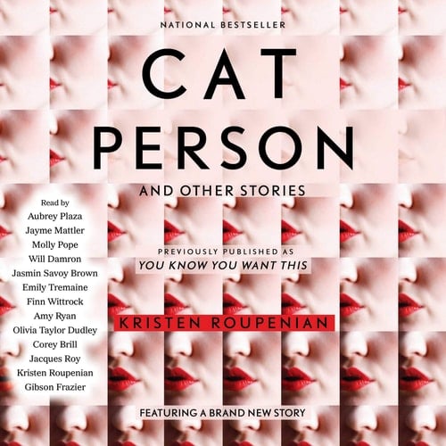You Know You Want This - Kristen Roupenian · 2019