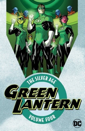 Green Lantern: The Silver Age Vol. 4 - Gardner Fox, John Broome · 2019