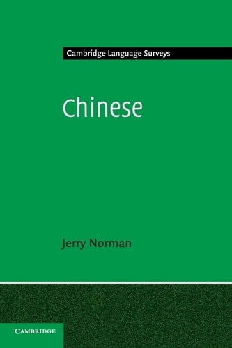 Chinese (Cambridge Language Surveys) - Jerry Norman · 1988