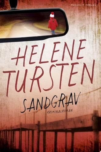 Sandgrav - Helene Tursten · 2016