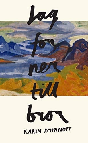 Jag for ner till bror - Karin Smirnoff · 2018