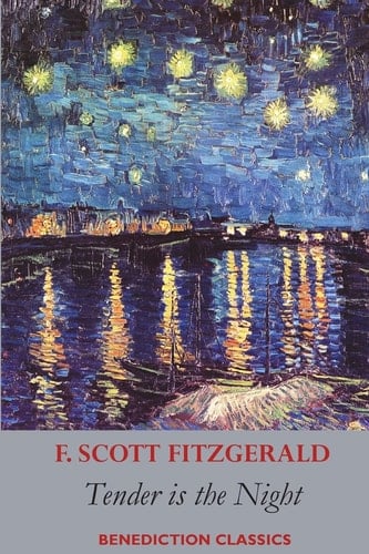 Tender is the Night - F Scott Fitzgerald · 2022