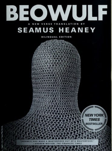 Beowulf: A New Verse Translation (Bilingual Edition) - Seamus Heaney · 2001
