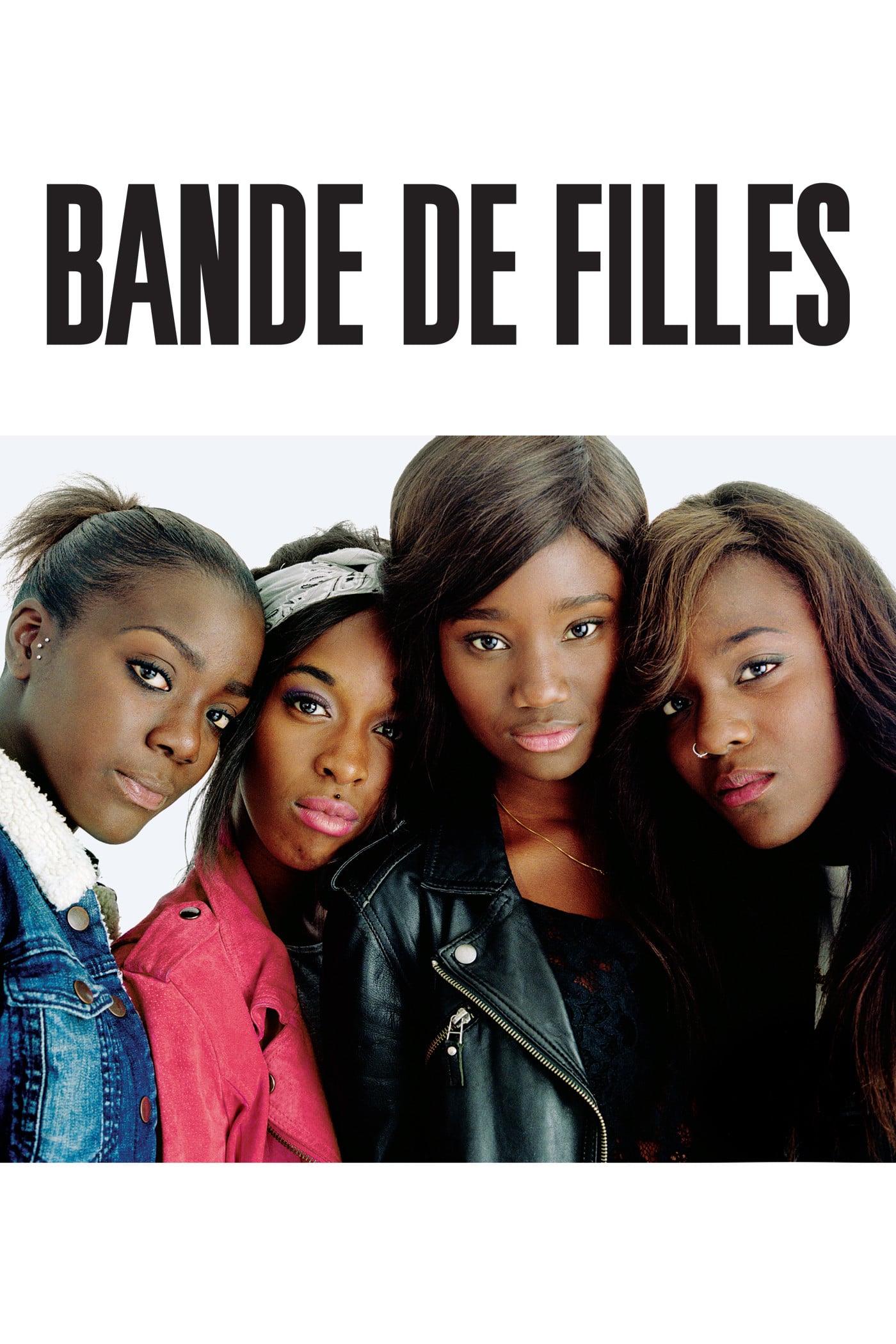 Bande de filles - Céline Sciamma · 2014