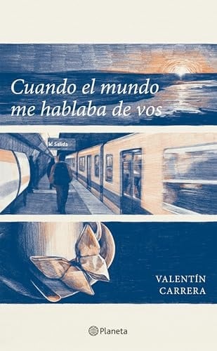 Cuando el mundo me hablaba de vos - Valentín Carrera · 2024