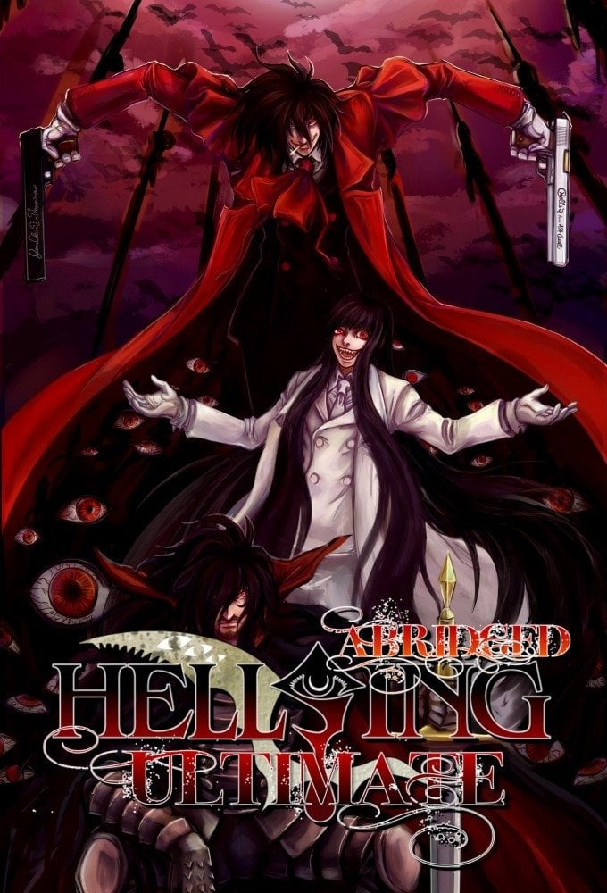 Hellsing Ultimate Abridged - TeamFourStar · 2010
