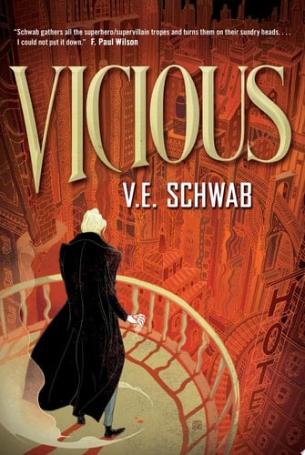 Vicious - V. E. Schwab • 2013