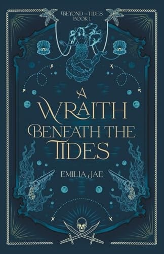 A Wraith Beneath the Tides - Emilia Jae • 2025