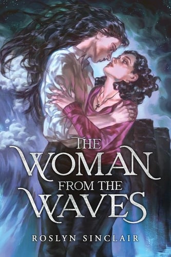 The Woman from the Waves - Roslyn Sinclair · 2025
