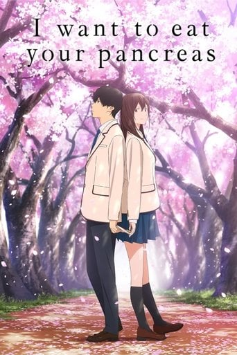 I Want to Eat Your Pancreas - Shinichiro Ushijima · 2018