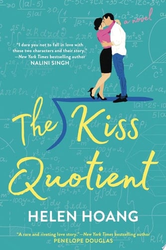 The Kiss Quotient - Helen Hoang · 2018