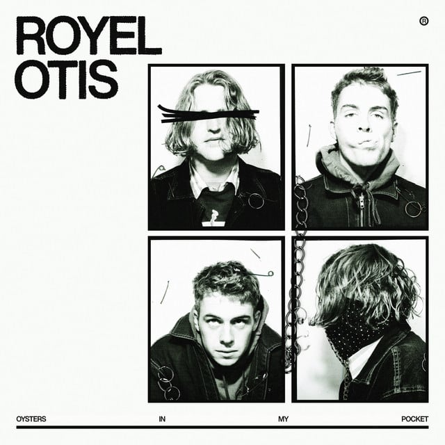 Oysters In My Pocket - Song · Royel Otis