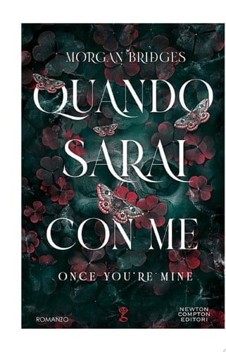 Quando sarai con me. Once you’re mine - Morgan Bridges · 2025