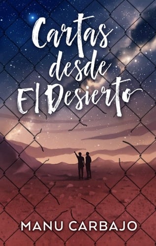 Cartas desde el desierto - Manu Carbajo • 2020