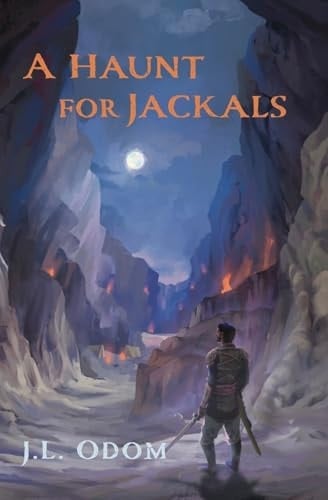 A Haunt for Jackals - J. L. Odom • 2025
