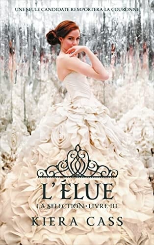 La sélection - Tome 3
