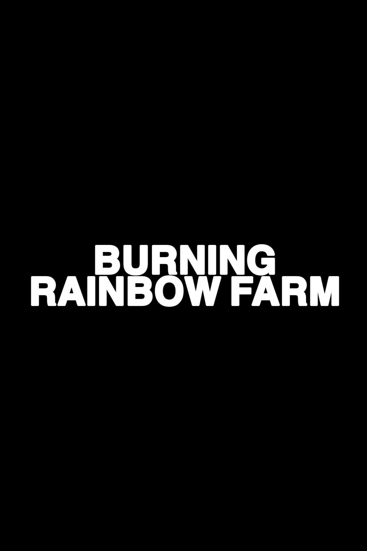 Burning Rainbow Farm - Justin Kurzel