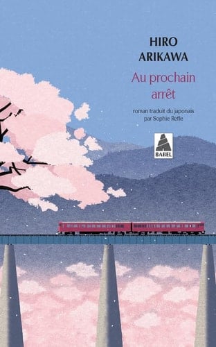 Au prochain arrêt - Hiro Arikawa · 2023