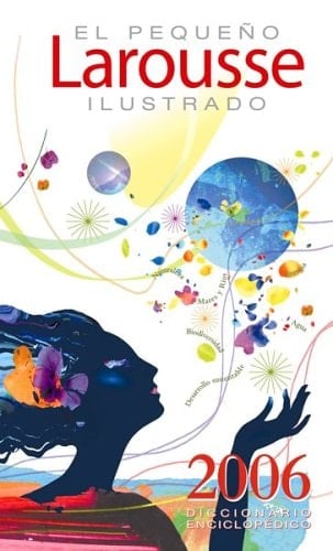 El pequeño Larousse ilustrado 2006 - Larousse (Firm) · 2005