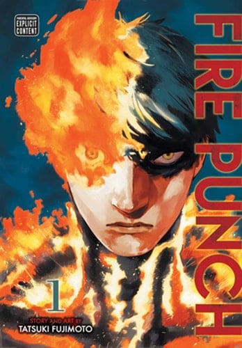 Fire Punch, Vol. 1 - Tatsuki Fujimoto · 2018