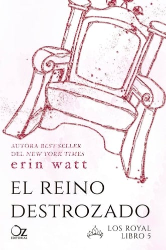 El reino destrozado - Erin Watt • 2018