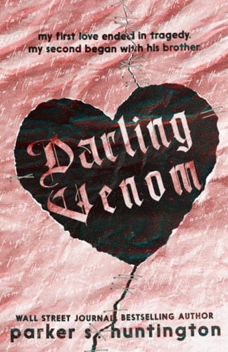 Darling Venom - Parker S. Huntington · 2021