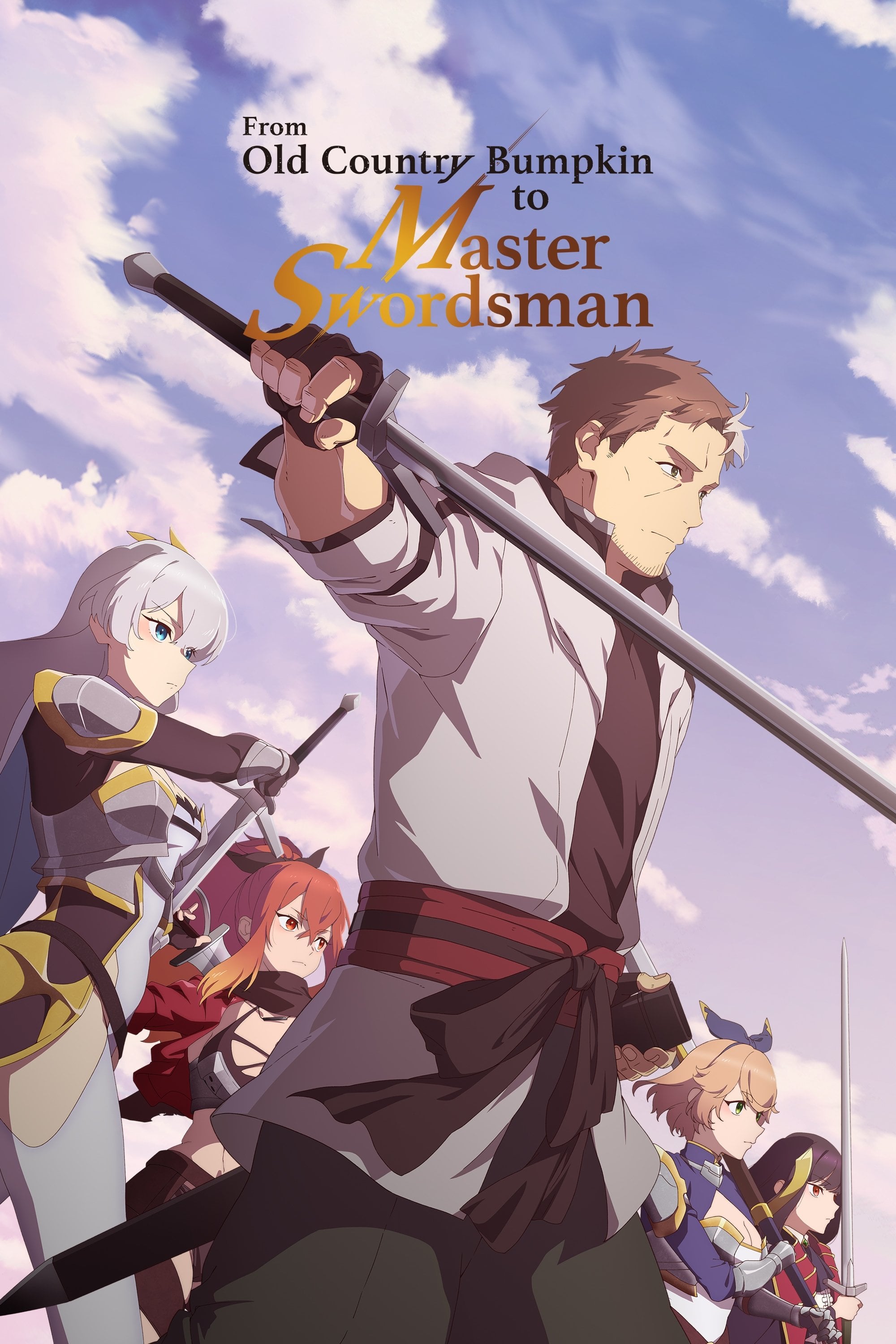 From Old Country Bumpkin to Master Swordsman - 2025