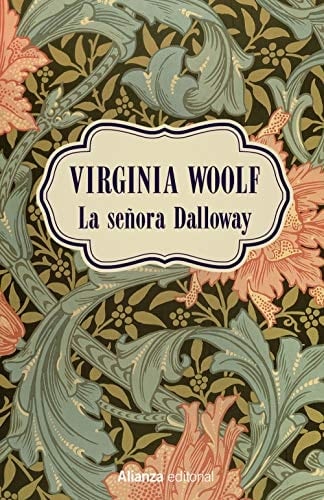 La señora Dalloway - Virginia Woolf • 2018