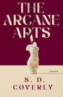 The Arcane Arts A Novel - S. D. Coverly · 2026
