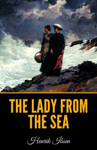 The Lady from the Sea - Henrik Ibsen · 2021