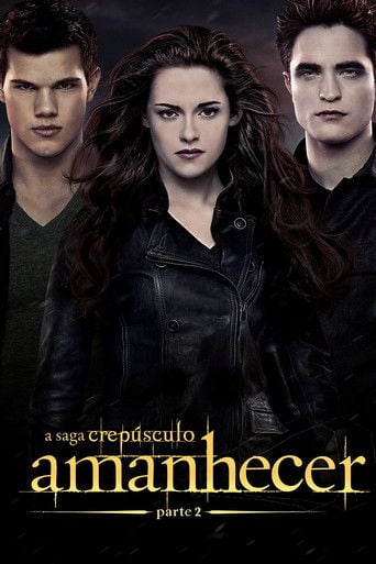 Crepúsculo: Amanhecer - Parte 2 - Bill Condon · 2012
