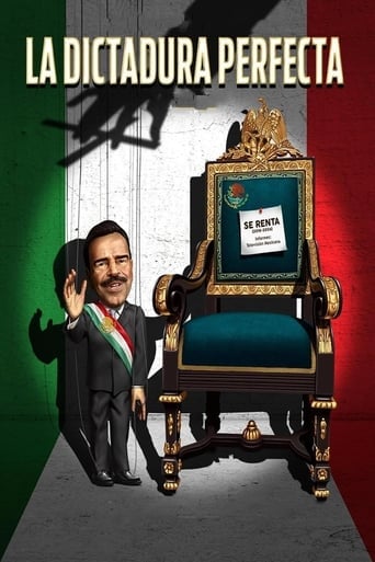 La dictadura perfecta - Luis Estrada · 2014