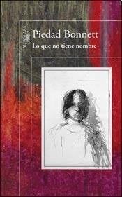 Lo que no tiene nombre - Bonnett Piedad · 2022