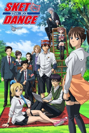 Sket Dance - · 2011