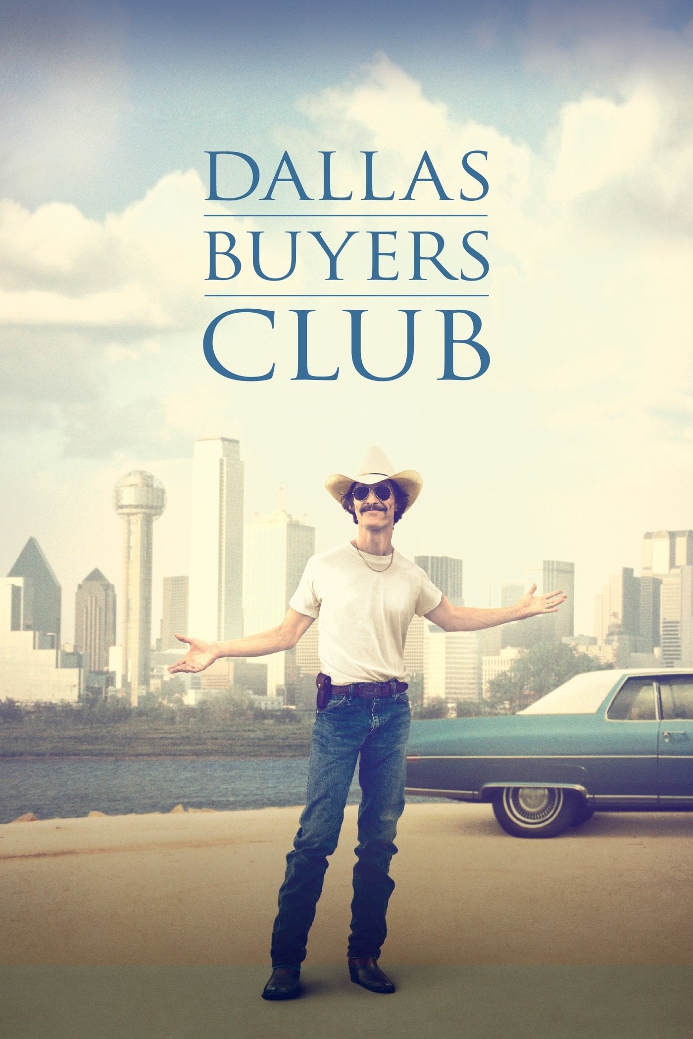 Dallas Buyers Club - Jean-Marc Vallée · 2013