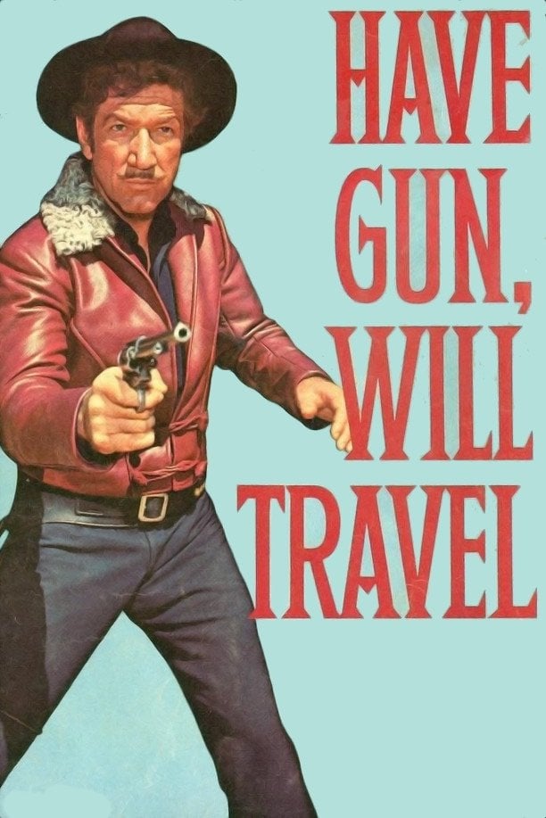 Have Gun, Will Travel - Sam Rolfe, Herb Meadow · 1957