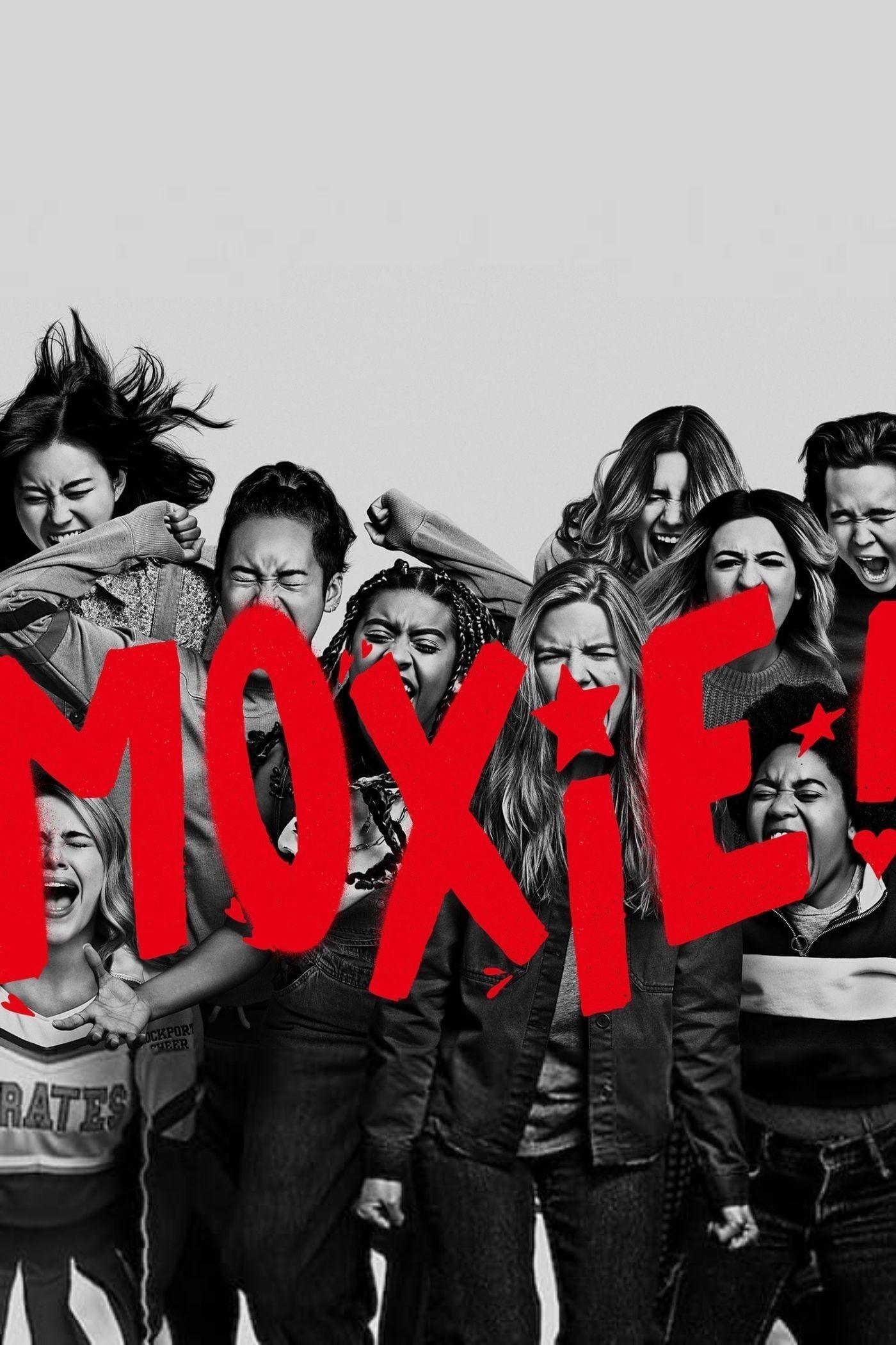 Moxie - Amy Poehler · 2021