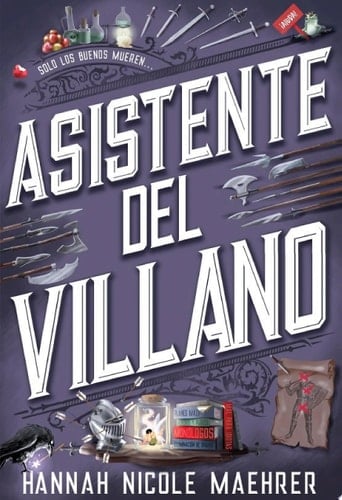 Asistente del villano - Hannah Nicole Maehrer · 2023