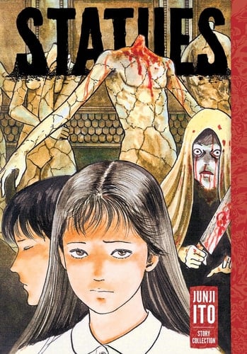 Statues: Junji Ito Story Collection - Junji Ito · 2026