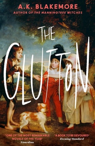 The Glutton - A. K. Blakemore