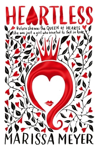 Heartless - Marissa Meyer · 2017