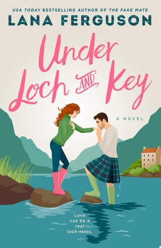 Under Loch and Key - Lana Ferguson · 2024