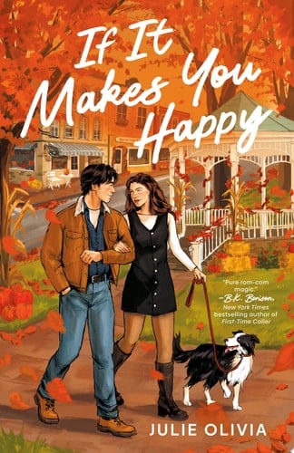 If It Makes You Happy - Julie Olivia · 2025