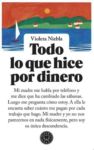 Todo lo que hice por dinero - Violeta Niebla · 2025
